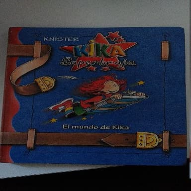 Kika superbruja el mundo de Kika