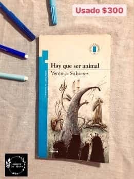 Hay que ser animal