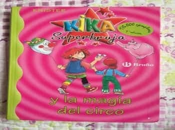 Kika Superbruja y la magia del circo