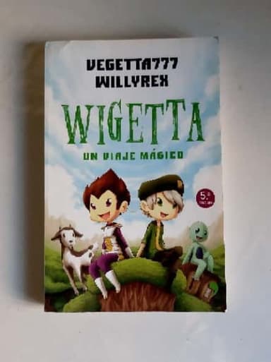 Wigetta: un viaje mágico