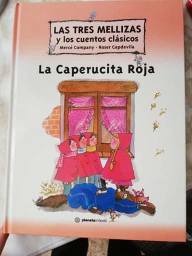 Las Tres Mellizas y Caperucita Roja