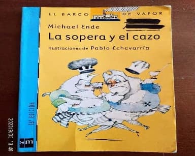 La Sopera Y El Cazo/ the Soup Dish and the Saucepan
