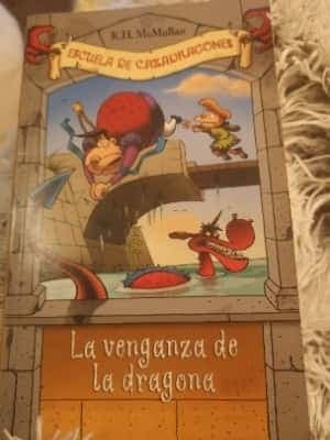 escuela de cazadragones. la venganza de la dragona. 
