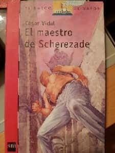 El maestro de Scherezade/ The Master of Scherezade