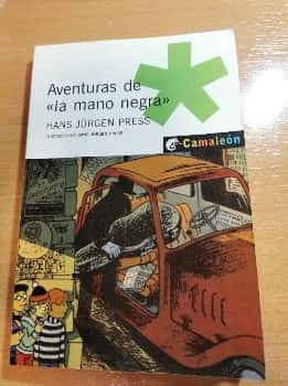 Aventuras de <<la mano negra>>