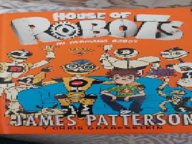 Mi hermano robot " Hause of robots"