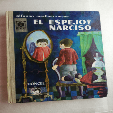 EL ESPEJO DE NARCISO - MARTINEZ MENA