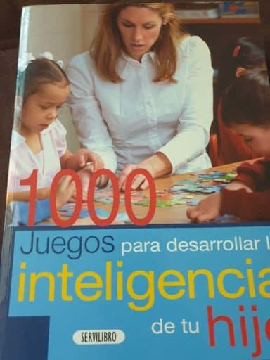 1000 juegos para desarrollar la  inteligencia de tu hijo 