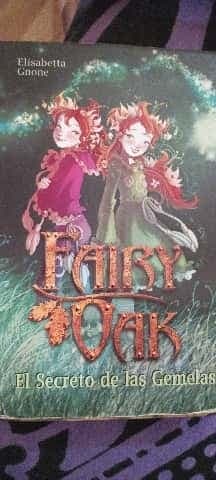 Fairy Oak: el secreto de las gemelas