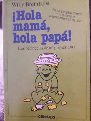 Hola mamá, hola papá