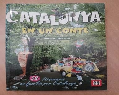 Catalunya en un conte. 52 itineraris en família
