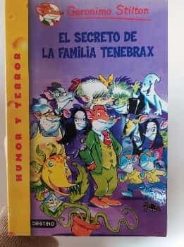 El Secreto De La Familia Tenebrax (Geronimo Stilton)