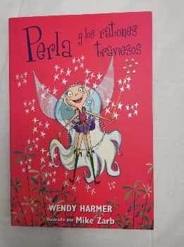 Perla Y Los Ratones Traviesos/ Perla And the Funny Mices (Perla Pr.L)