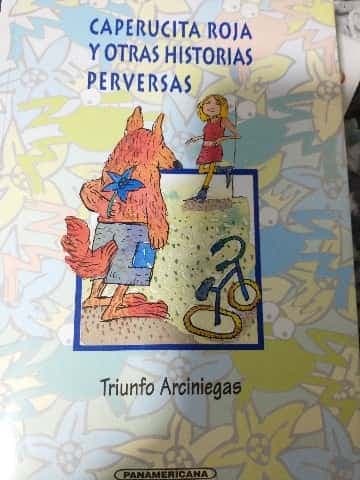 Caperucita roja y otras historias perversas - 1. edición