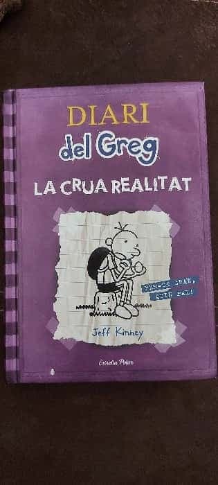 Diari del Greg 5. La crua realitat