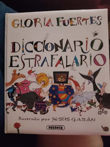 Diccionario Estrafalario / Extravagant Dictionary