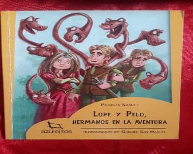 Lope y Pelo Hermanos en la aventura 