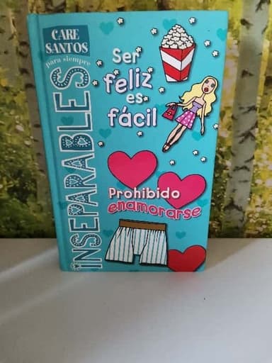 Inseparables (Ser Feliz Es Facil
