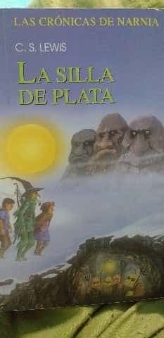 La Silla de Plata (Chronicles of Narnia (Spanish Andres Bello))