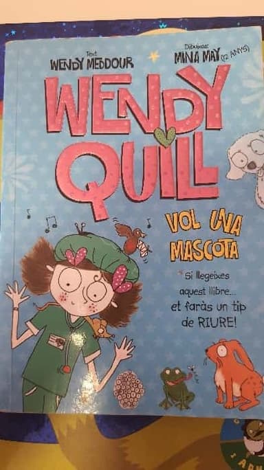 Wendy Quill vol una mascota