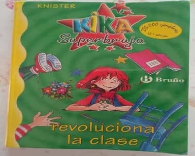 Kika Superbruja revoluciona la clase