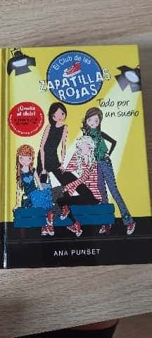 El club de las zapatillas rojas Todo por un sueño