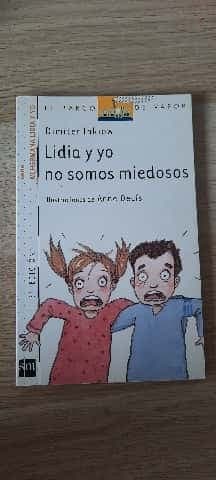 lidia y yo no somos miedosos