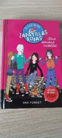 El club de las zapatillas rojas: Una semana increible