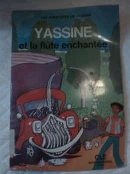 Yassine et la flute enchantée