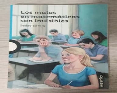 Los malos en matemáticas son invisbles