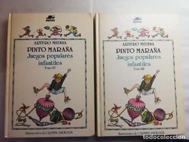 JUEGOS POPULARES INFANTILES / 2 TOMOS/ ARTURO MEDINA PINTO MARAÑA ILUSTRACIONES CARMEN ANDRADA