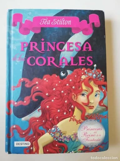 TEA STILTON, PRINCESA DE LOS CORALES