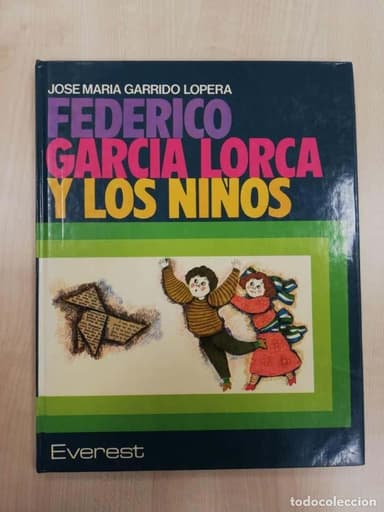 FEDERICO GARCÍA LORCA Y LOS NIÑOS - EVEREST