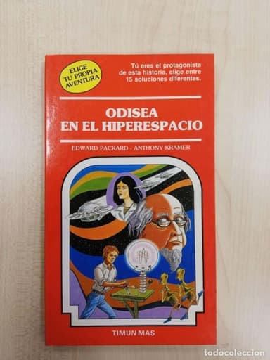 ODISEA EN EL HIPERESPACIO. EDWARD PACKARD / ANTNHONY KRAMER. TIMUN MAS