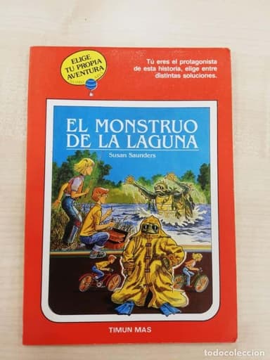 EL MONSTRUO DE LA LAGUNA, ELIGE TU PROPIA AVENTURA, GLOBO AZUL, TIMUN MAS