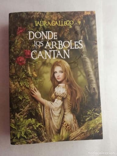 DONDE LOS ARBOLES CANTAN-LAURA GALLEGO GARCIA-SM