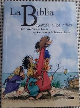 Bibilioteca escolar clásiscos contados a los niños. La Biblia contada a los niños