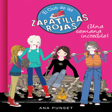 El club de las zapatillas rojas: Una semana increible