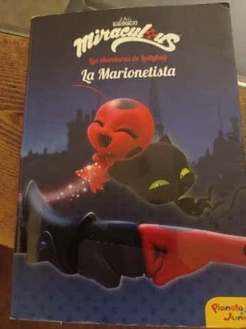 Miraculous. Las aventuras de Ladybug : la Marionetista : narrativa 3