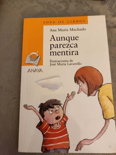 Aunque parezca mentira