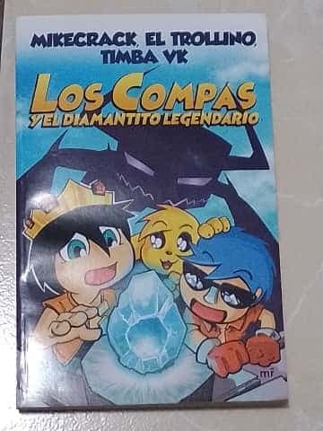 Los Compas y el Diamantito Legendario