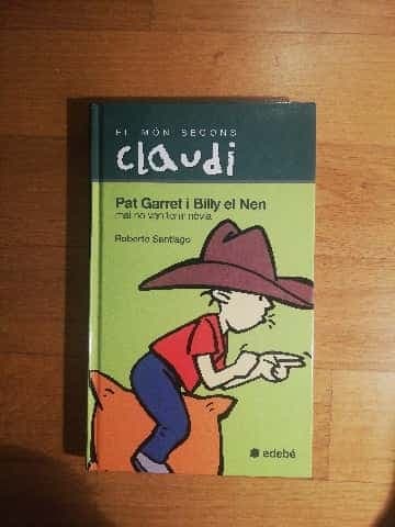 Pat Garret i Billy el Nen mai no van tenir nòvia