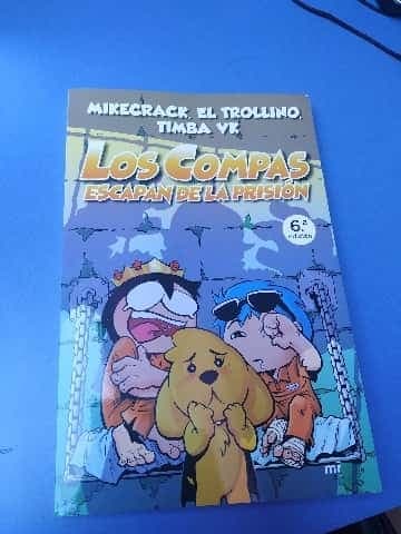 Los compas escapan de la prisión