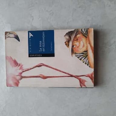 La Rosa Del Kilimanjaro (Ala Delta Serie Azul)