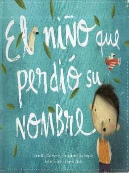 el niño que perdio su nombre 