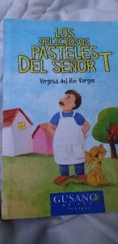Los deliciosos pasteles del señor t