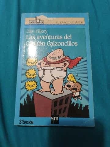 Las Aventuras Del Capitan Calzoncillos  The Adventures of Captain Underpants