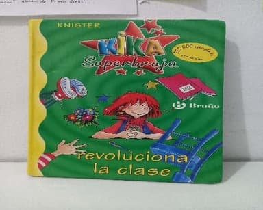 Kika Superbruja revoluciona la clase