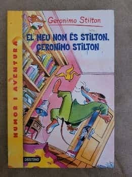 El meu nom és Stilton Geronimo Stilton