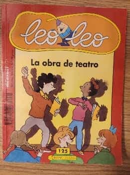 La obra de teatro. Colección Leo Leo